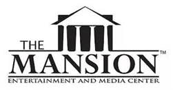 The Mansion Entertainment and Media Center